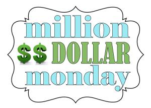 Million Dollar Monday